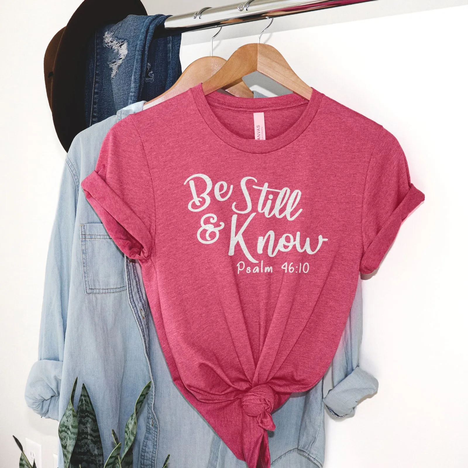 Be Still & Know Tee Shirts For Women - Christian Shirts for Women - Religious Tee Shirts