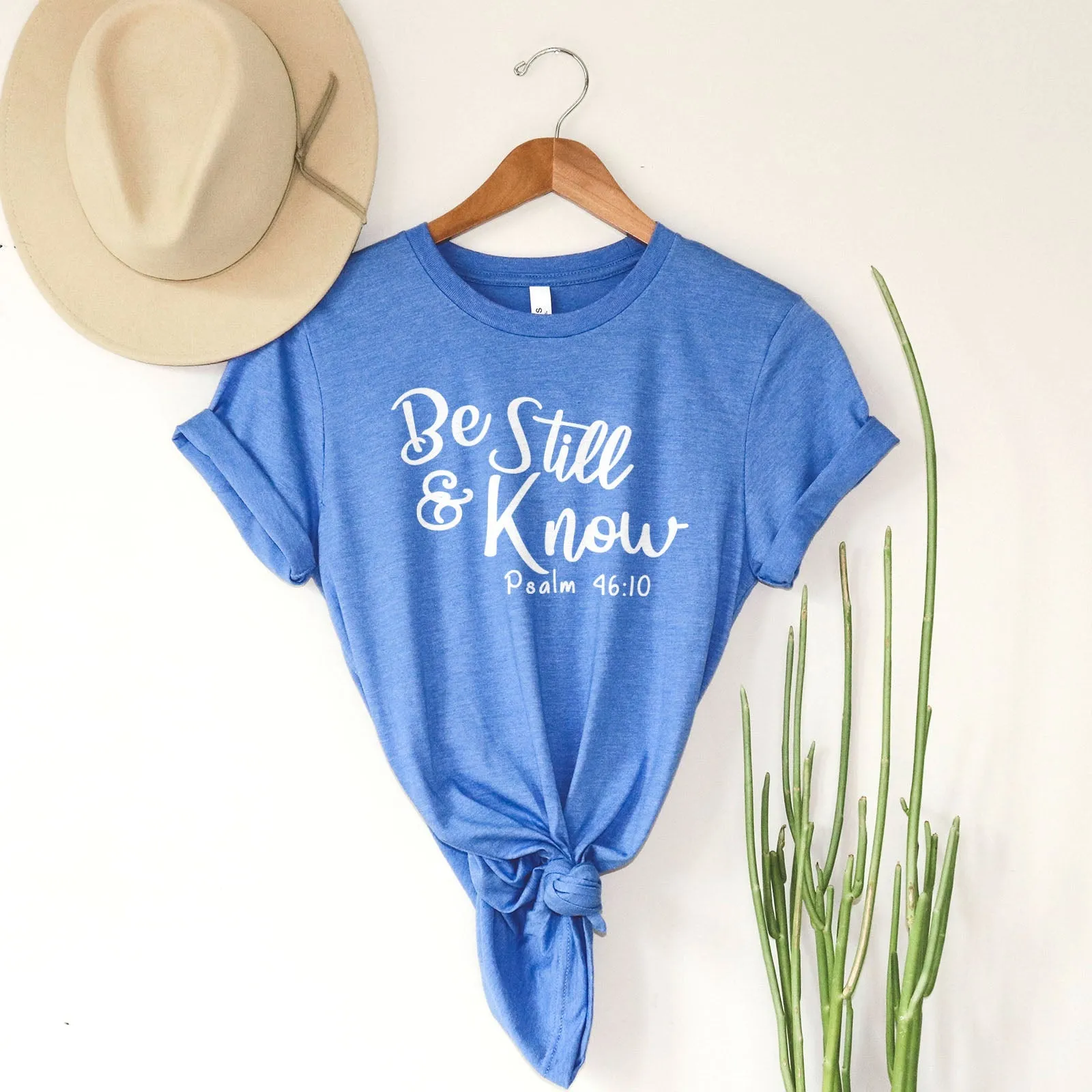 Be Still & Know Tee Shirts For Women - Christian Shirts for Women - Religious Tee Shirts