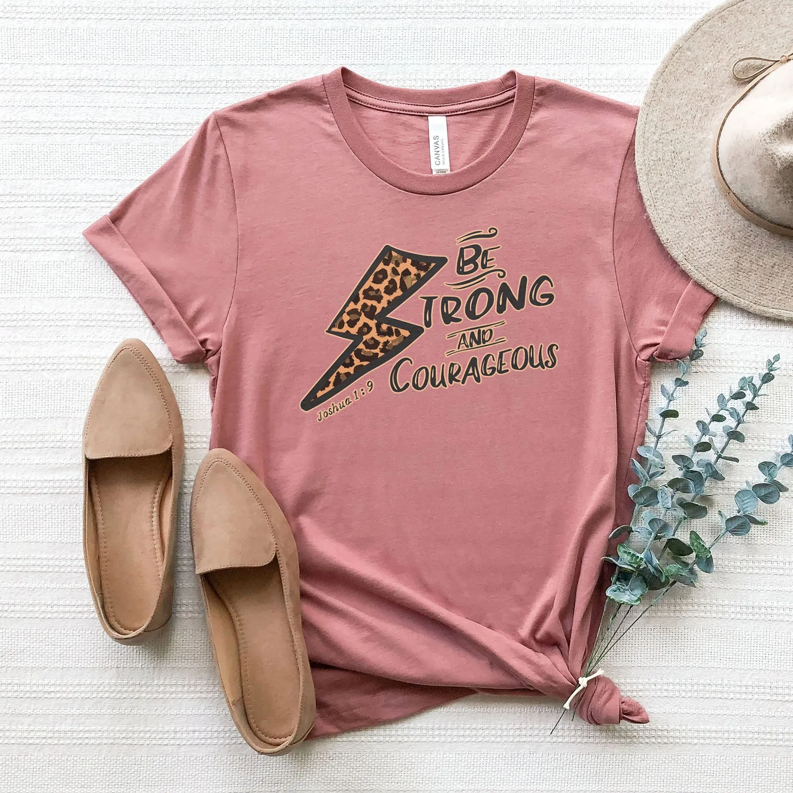 Be Strong and Courageous Tee Shirts For Women - Christian Shirts for Women - Religious Tee Shirts