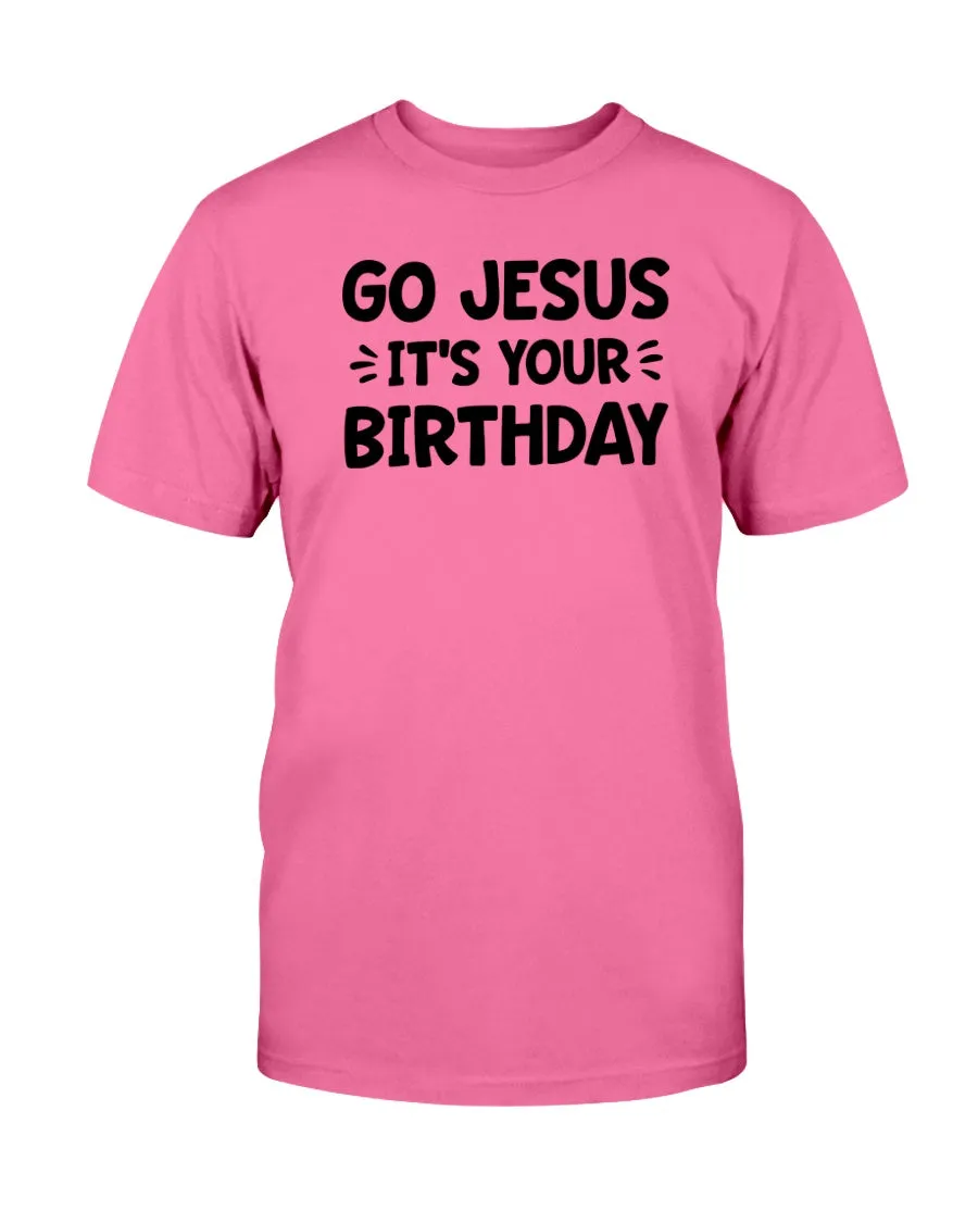 Go Jesus Tee Shirts For Women - Christian Shirts for Women - Religious Tee Shirts