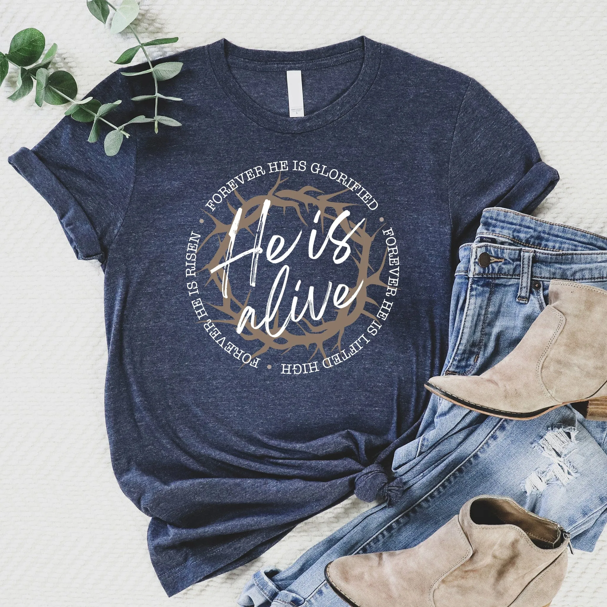 He Is Alive T Shirts For Women - Women's Christian T Shirts - Women's Religious Shirts