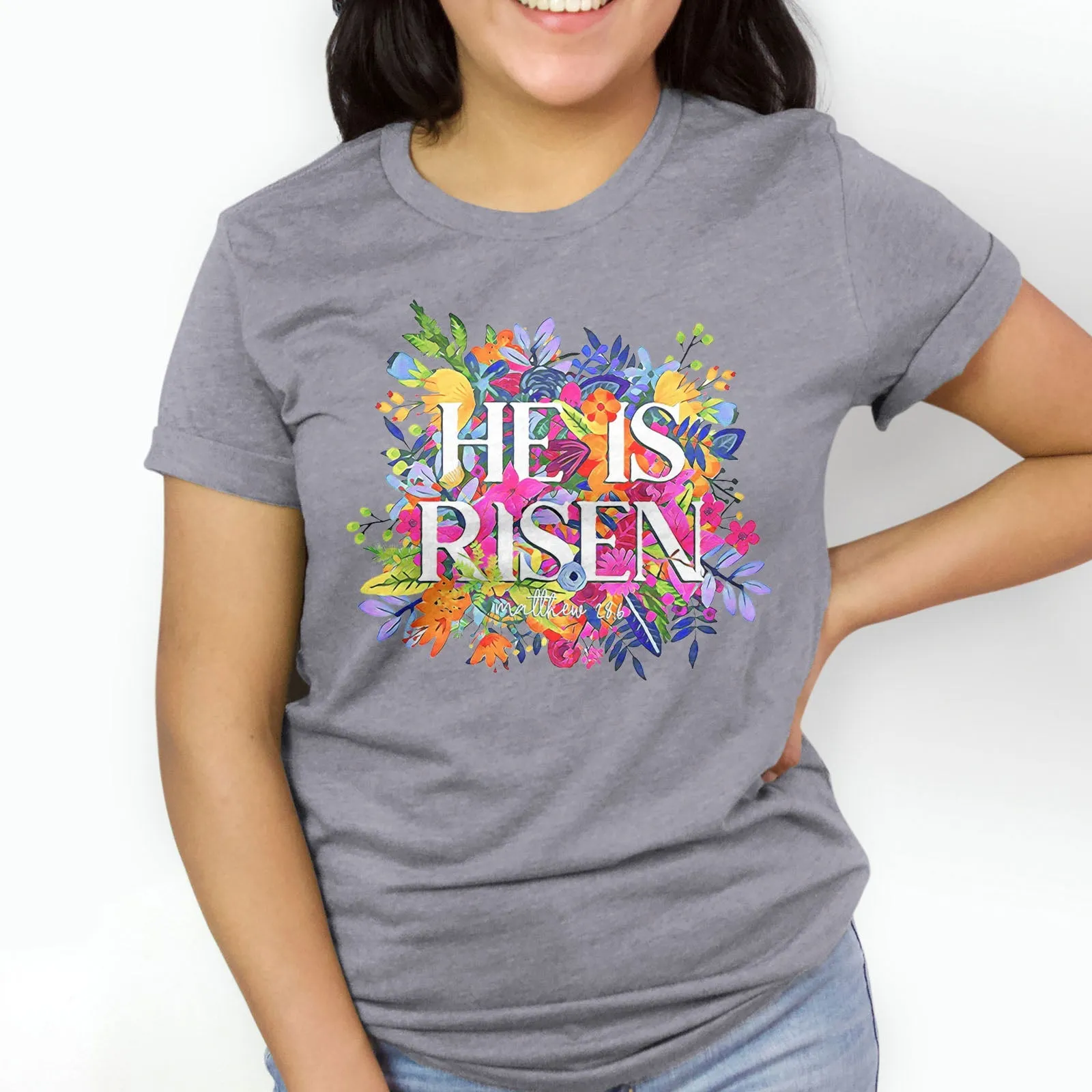 He Is Risen Bright Easter Flowers Tee Shirts For Women - Christian Easter T Shirts