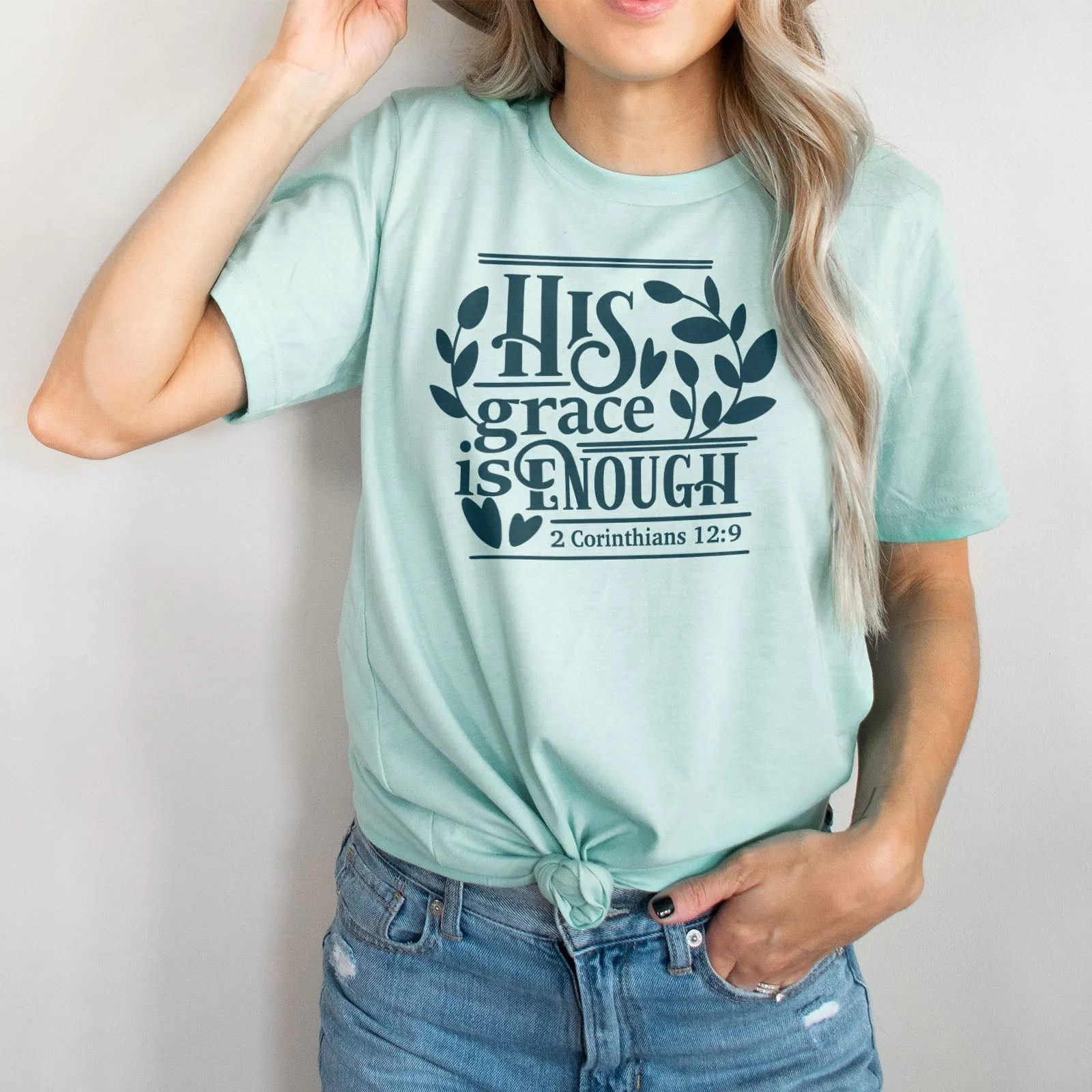 His Grace Is Enough Corinthians 12:9 Tee Shirts For Women - Christian Shirts for Women - Religious Tee Shirts