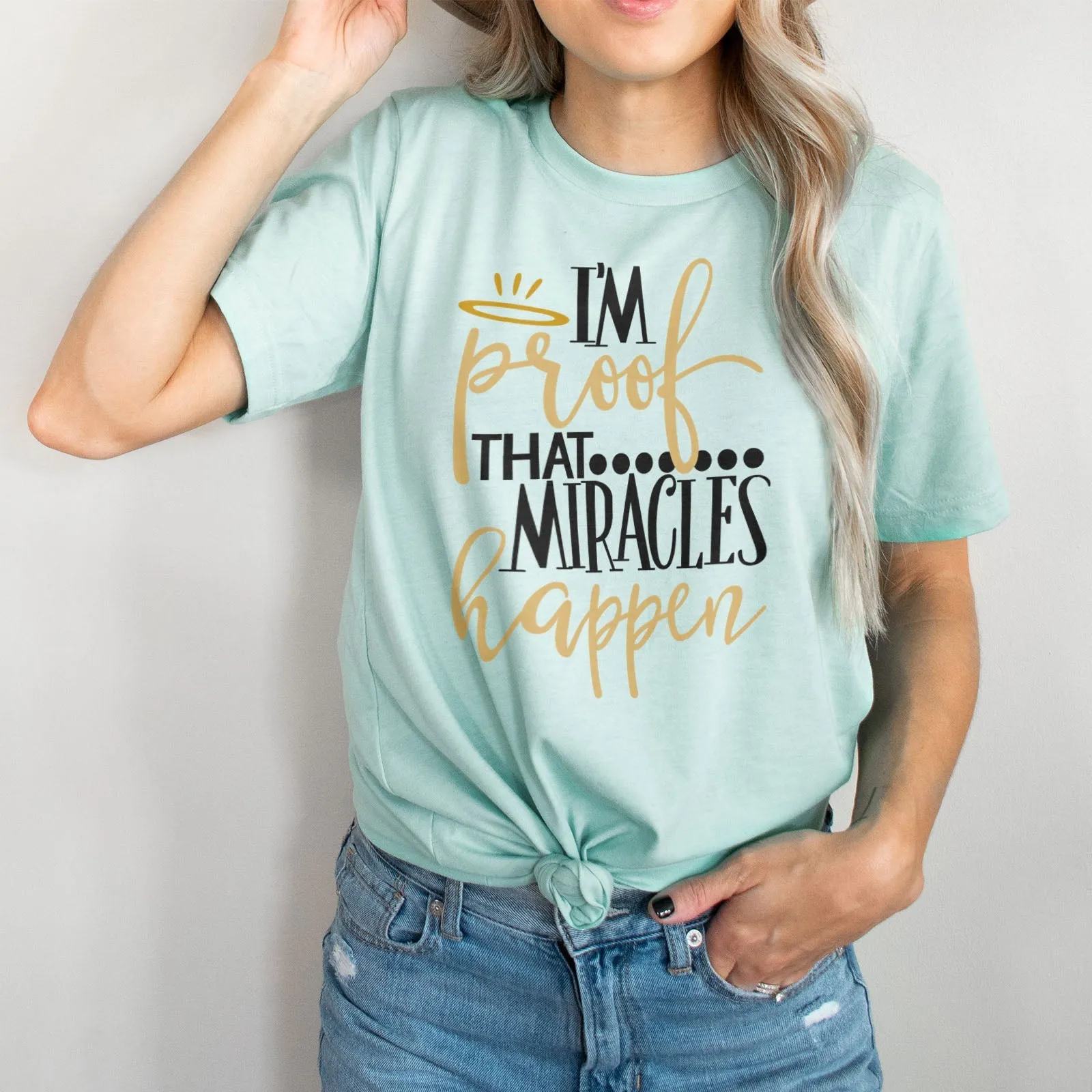 I'm Proof Miracles Happen Tee Shirts For Women - Christian Shirts for Women - Religious Tee Shirts