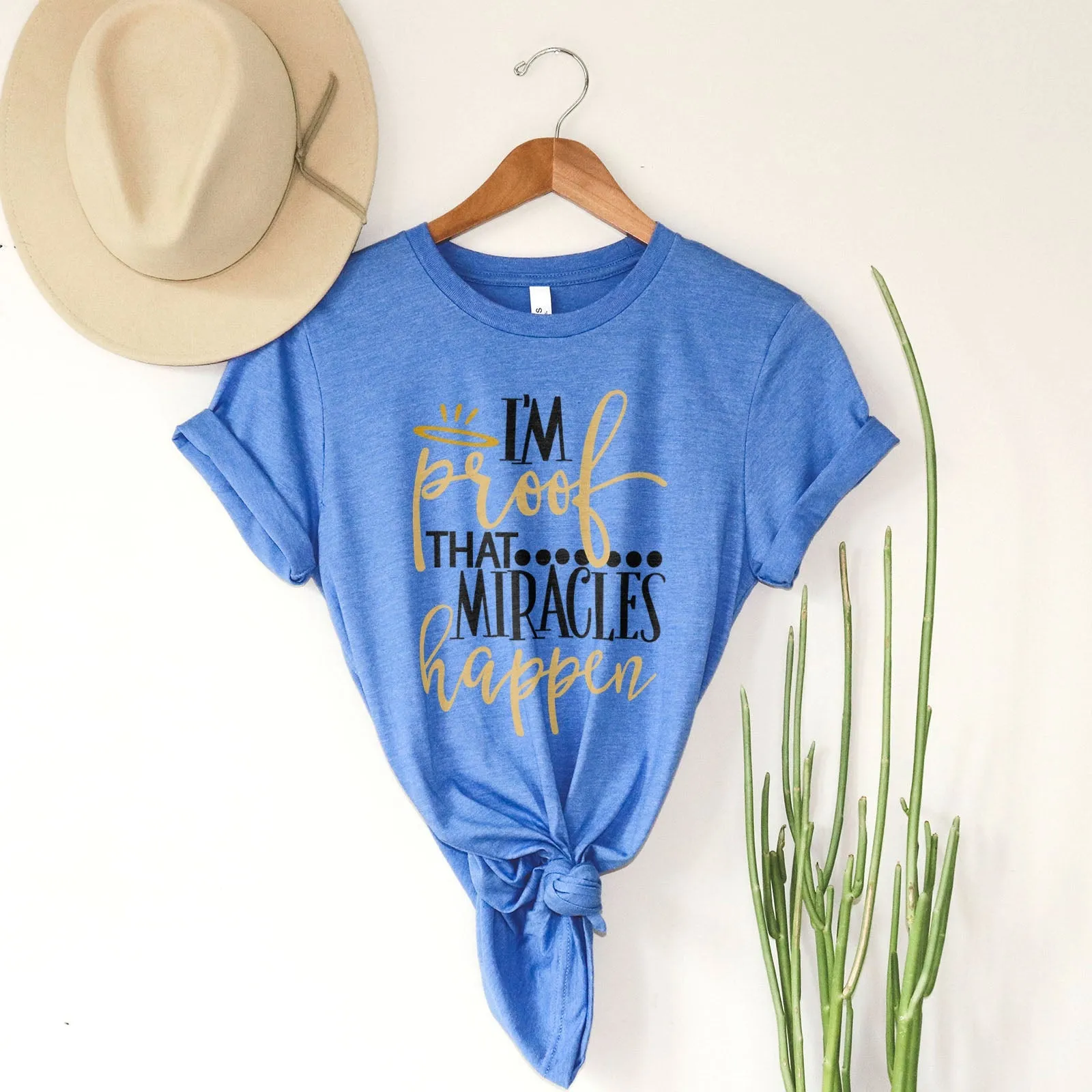 I'm Proof Miracles Happen Tee Shirts For Women - Christian Shirts for Women - Religious Tee Shirts