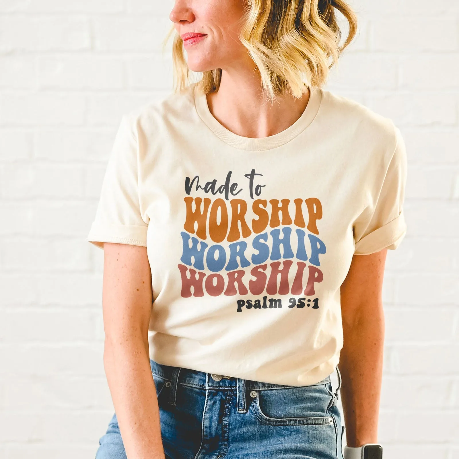 Made to Worship Psalm 95:1 Groovy Tee Shirts For Women - Christian Shirts for Women - Religious Tee Shirts