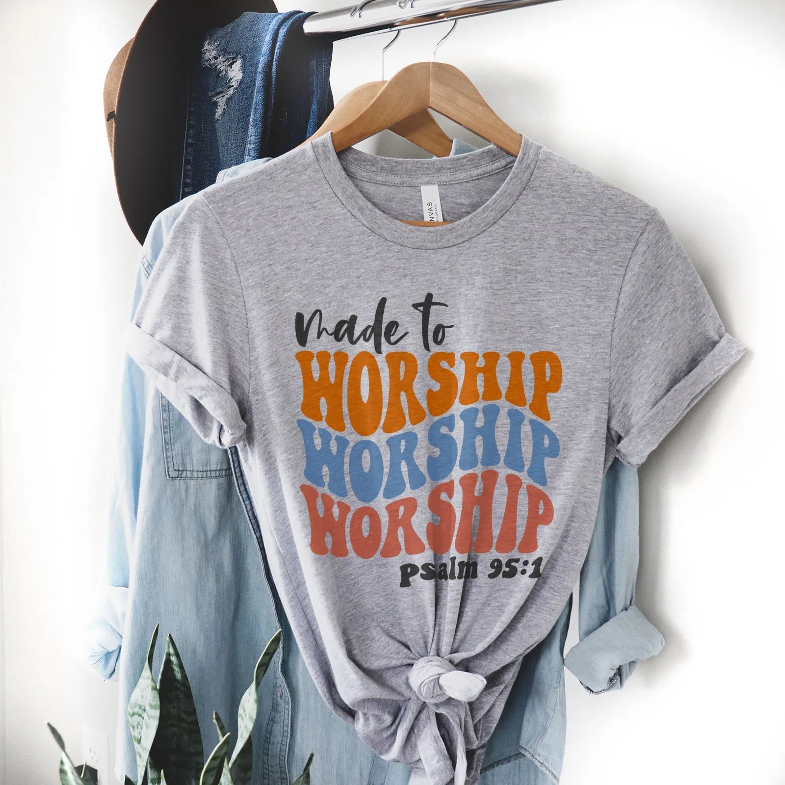 Made to Worship Psalm 95:1 Groovy Tee Shirts For Women - Christian Shirts for Women - Religious Tee Shirts