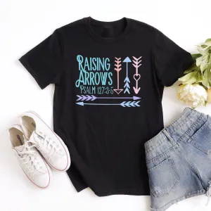 Raising Arrows Tee Shirts For Women - Christian Shirts for Women - Religious Tee Shirts